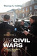 Uncivil wars : political campaigns in a media age /