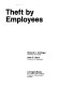 Theft by employees /