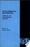 Developmental deficiencies ; a comparative approach /
