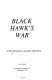 Black Hawk's War /