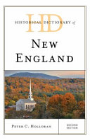 Historical dictionary of New England /