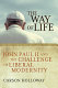 The way of life : John Paul II and the challenge of liberal modernity /