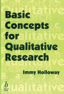 Basic concepts for qualitative research /