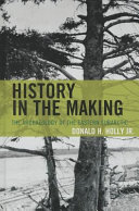History in the making : the archaeology of the eastern subarctic /