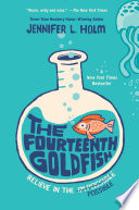 The fourteenth goldfish /