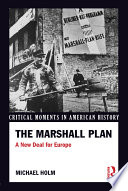 The Marshall Plan : a new deal for Europe /