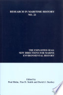 The exploited seas : new directions for marine environmental history /