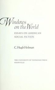 Windows on the world : essays on American social fiction /