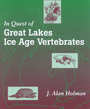 In quest of Great Lakes Ice Age vertebrates /