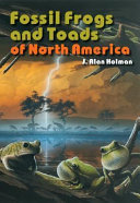 Fossil frogs and toads of North America /