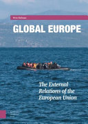 Global Europe : the external relations of the European Union /