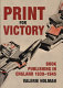 Print for victory : book publishing in England 1939-1945 /