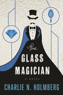 The glass magician /