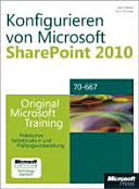Konfigurieren von Microsoft SharePoint 2010 : Original Microsoft training für Examen 70-667 /