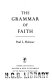 The grammar of faith /