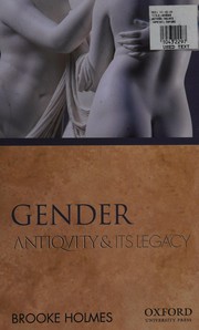 Gender : antiquity and its legacy /