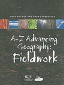 A-Z advancing geography : fieldwork /