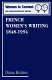 French women's writing, 1848-1994 /