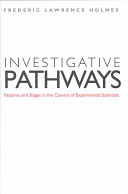 Investigative pathways : patterns and stages in the careers of experimental scientists /