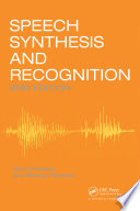 Speech synthesis and recognition /