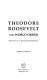 Theodore Roosevelt and world order : police power in international relations /