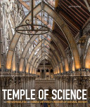 Temple of science : the pre-Raphaelites and Oxford University Museum of Natural History /