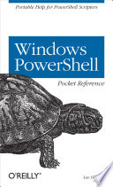 Windows PowerShell pocket reference /