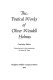 The poetical works of Oliver Wendell Holmes.