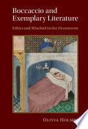 Boccaccio and exemplary literature : ethics and mischief in the Decameron /