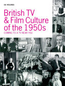 British TV and film in the 1950s : coming to a TV near you /