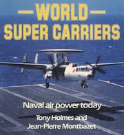 World super carriers : naval air power today /