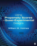 Using propensity scores in quasi-experimental designs /