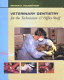 Veterinary dentistry for the technician & office staff /