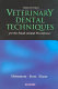 Veterinary dental techniques : for the small animal practitioner /