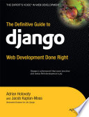 The definitive guide to Django : Web development done right /