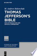 Thomas Jefferson's Bible : with introduction and critical commentary /