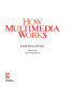 How multimedia works /