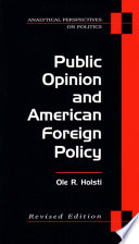 Public opinion and American foreign policy /