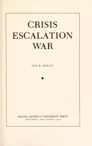 Crisis, escalation, war /