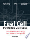 Fuel cell powered vehicles : automotive technology of the future--update /