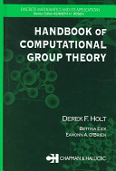 Handbook of computational group theory /
