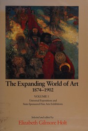 The expanding world of art, 1874-1902 /