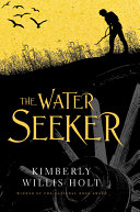 The water seeker /