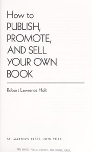 How to publish, promote, and sell your own book /