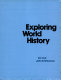 Exploring world history /