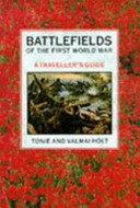 Battlefields of the First World War : a traveller's guide /