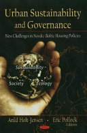 Urban sustainability and governance : new challenges in Nordic-Baltic housing policies /