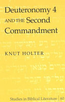 Deuteronomy 4 and the second commandment /