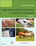 Large animal clinical procedures for veterinary technicians /