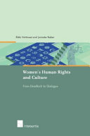 Women's human rights and culture : from deadlock to dialogue /